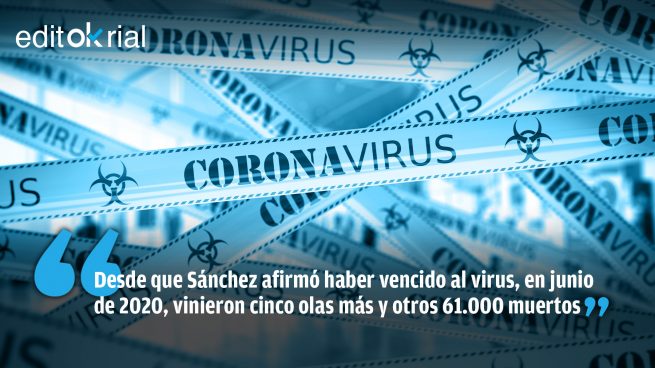 No hay peor que virus que la vanidad y la incompetencia