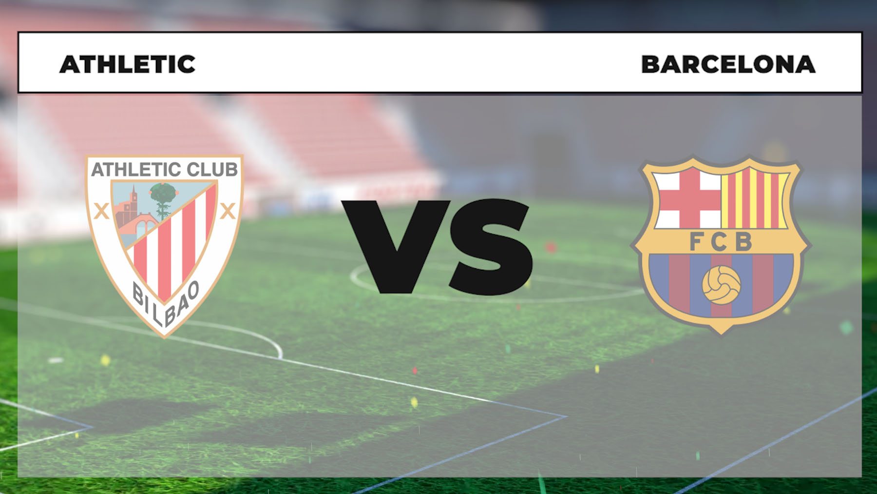 Copa del Rey 2021-2022: Athletic – Barcelona| Horario del partido de la Copa del Rey.