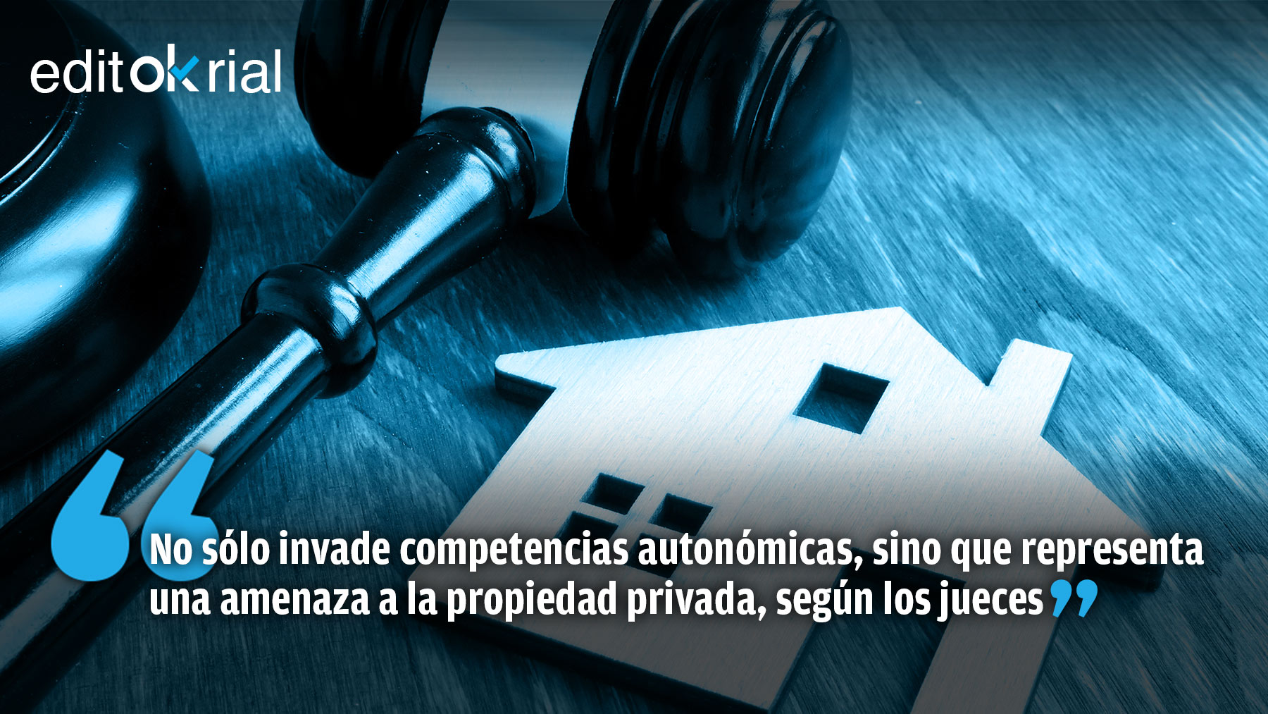 La Ley de Vivienda socialcomunista, un ataque a la propiedad privada