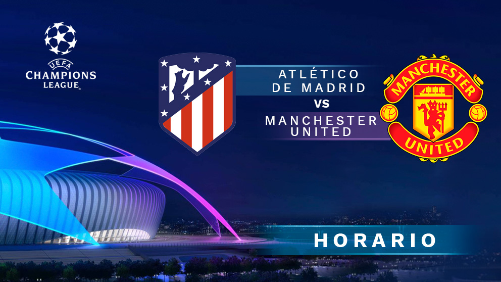 Atlético de Madrid – Manchester United: horario y dónde ver en directo el partido de octavos de la Champions League.