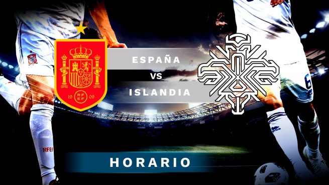 Cuándo juega la España vs Islandia: Dónde ver el partido en directo, canal TV y en vivo online