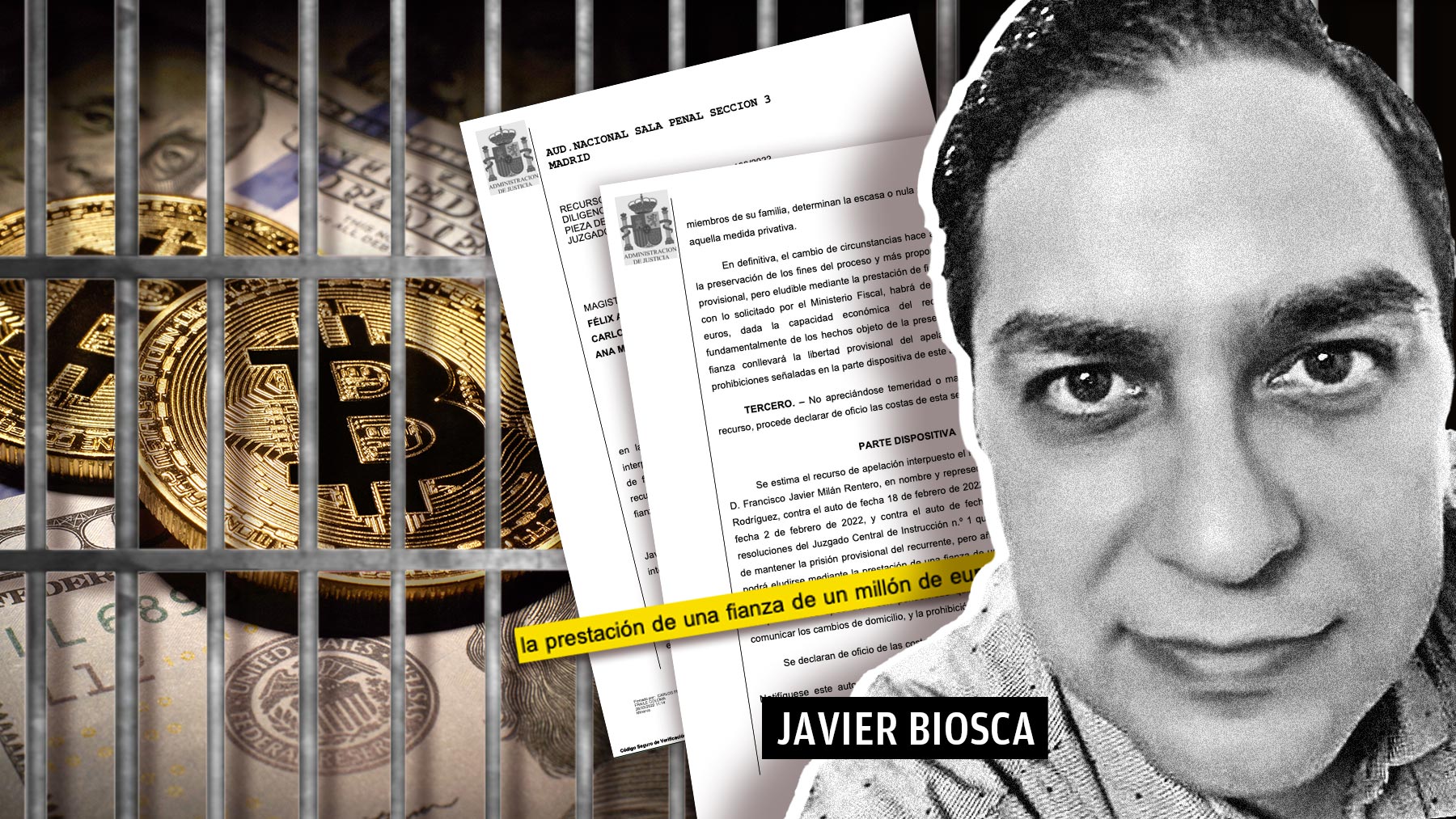 Javier Biosca lleva preso desde junio de 2021 acusado de estafar millones en criptomonedas.
