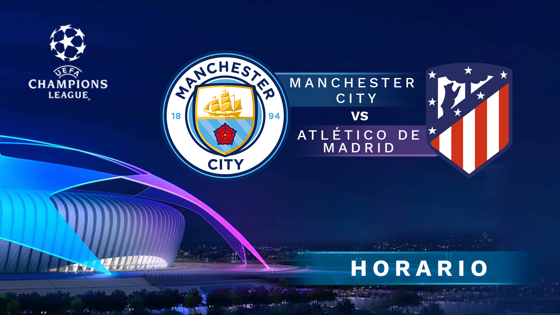 Manchester City – Atlético de Madrid: horario y dónde ver el partido de Champions League en directo online y por TV.
