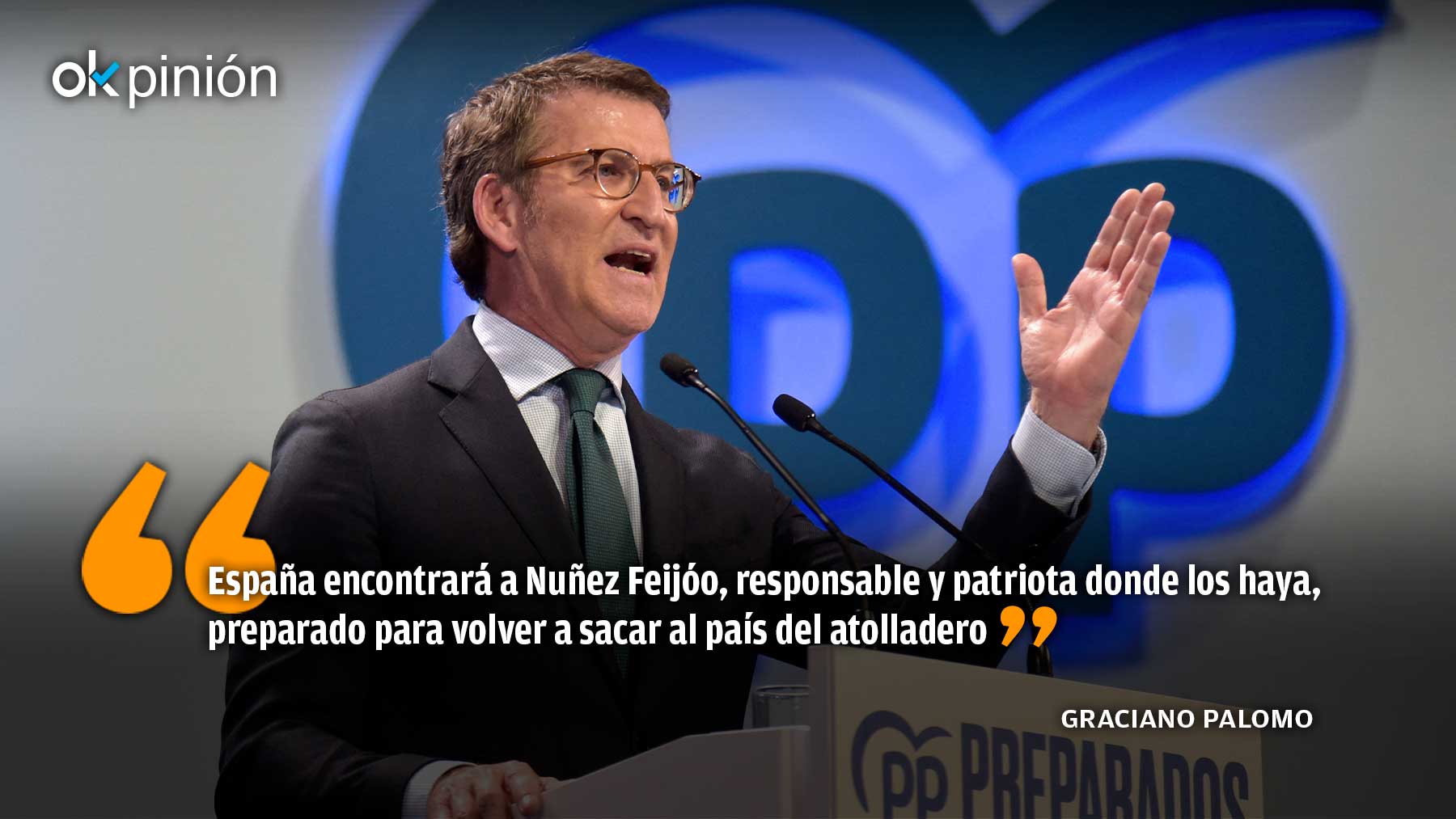 Feijóo, madera de presidente