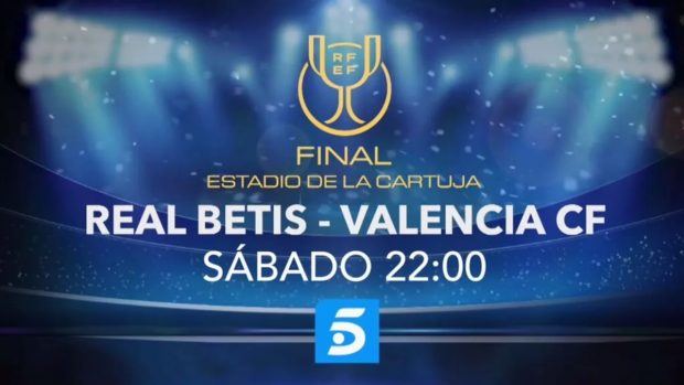 La final de la Copa del rey ocupará la noche del sábado en Telecinco