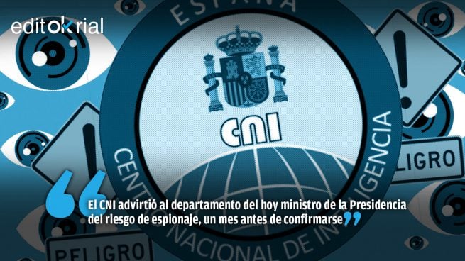 El CNI hizo lo que debía; el fallo de seguridad fue de La Moncloa