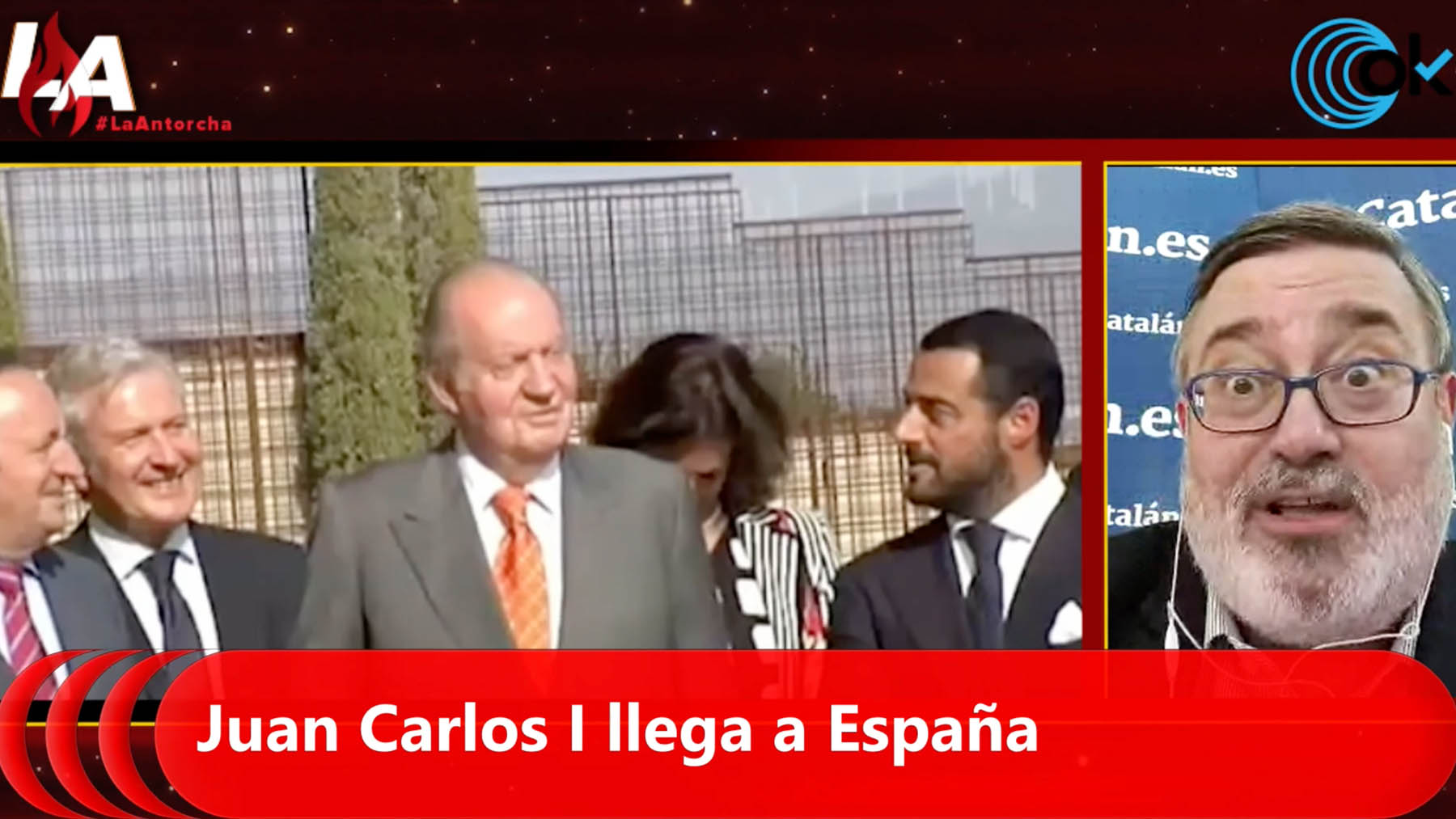 LA ANTORCHA| El Gobierno de Sánchez carga contra el Rey Juan Carlos en su vuelta a España