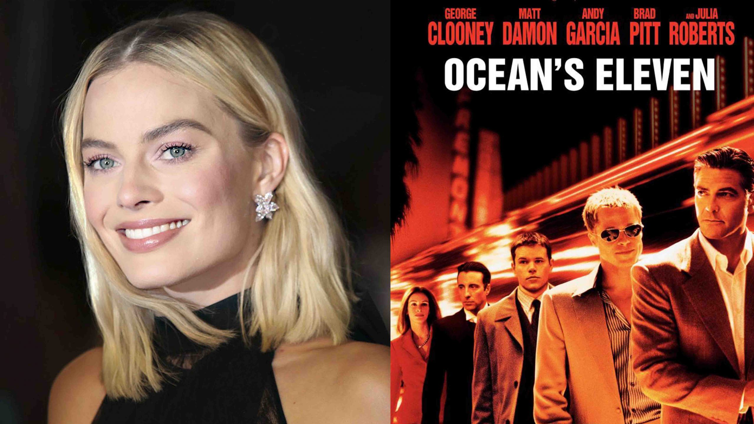 Margot Robbie podría protagonizar una precuela de Oceans eleven (Warner Bros Pictures)