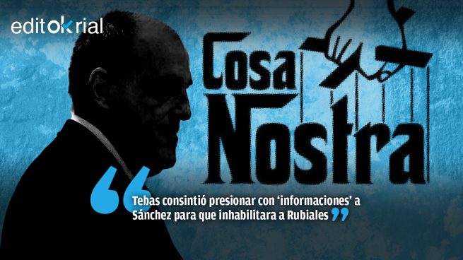 Lo de Tebas recuerda a La Cosa Nostra