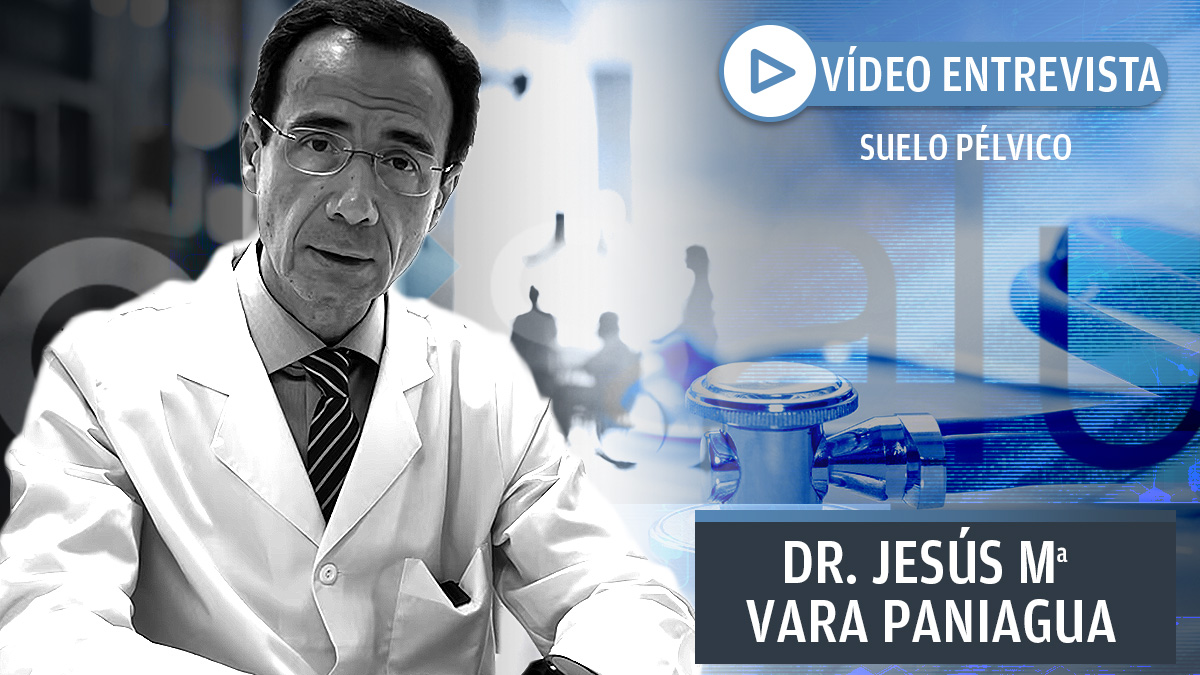 El doctor Jesús Mª Vara Paniagua habla sobre el suelo pélvico