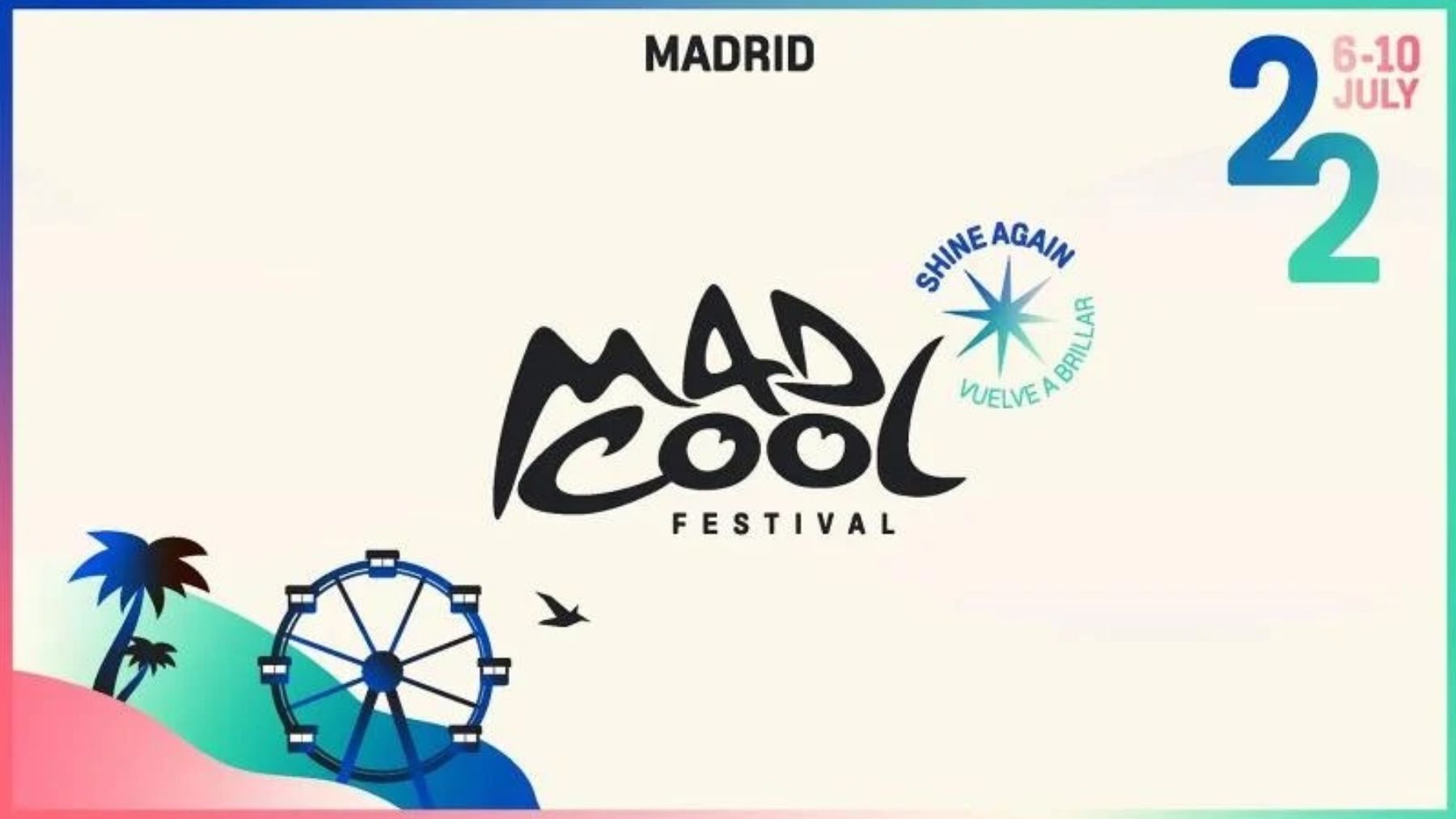 Los pasos para conseguir entradas para el Mad Cool 2022