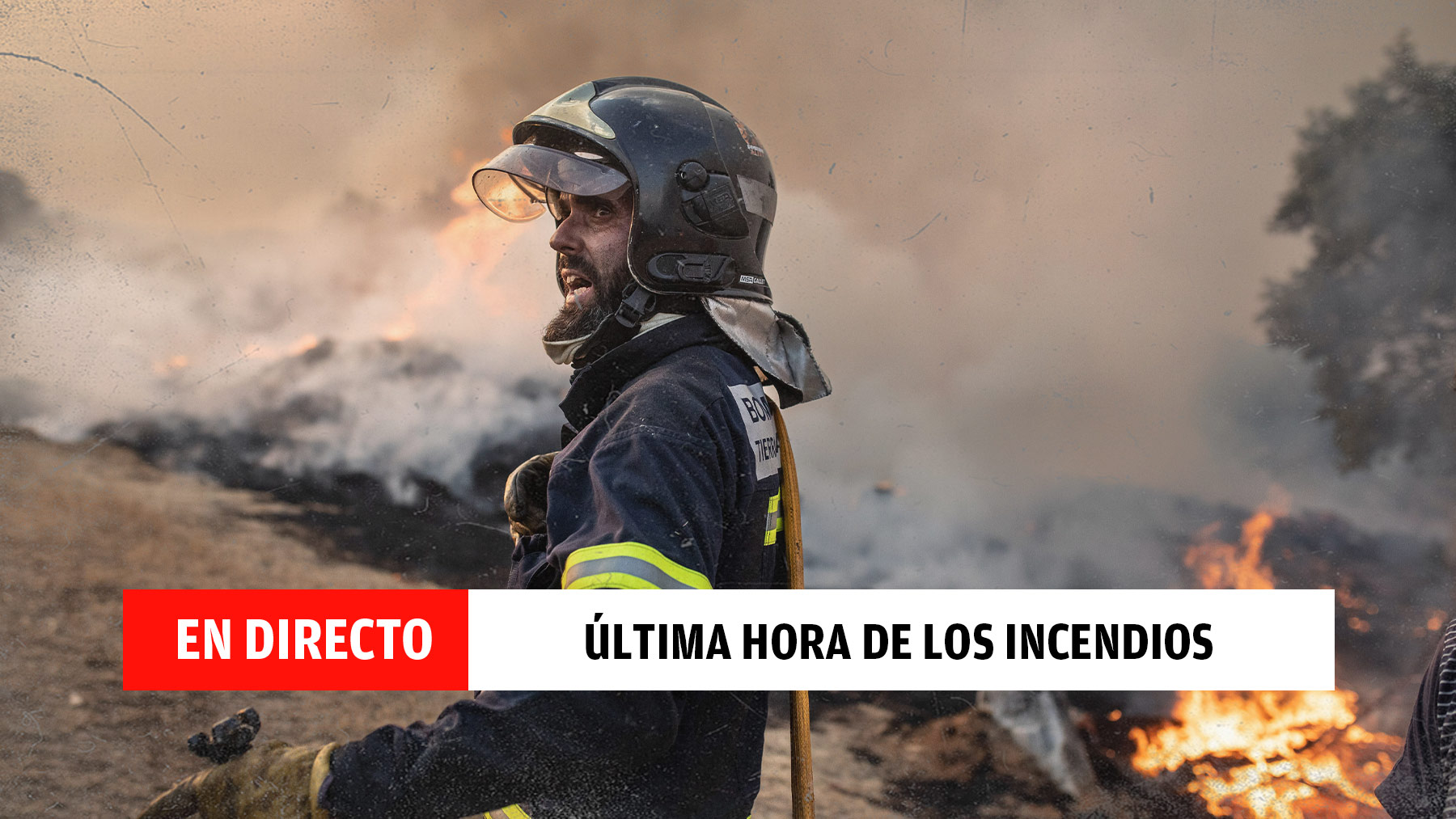 Incendios activos en España, en directo