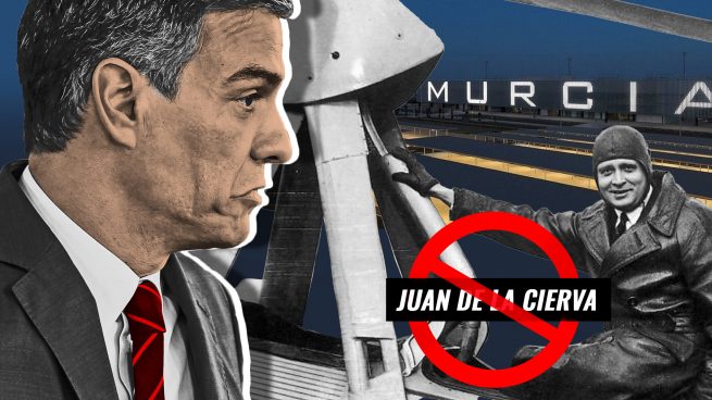 Sánchez veta el nombre del gran aviador Juan de la Cierva para el aeropuerto de Murcia por «franquista»