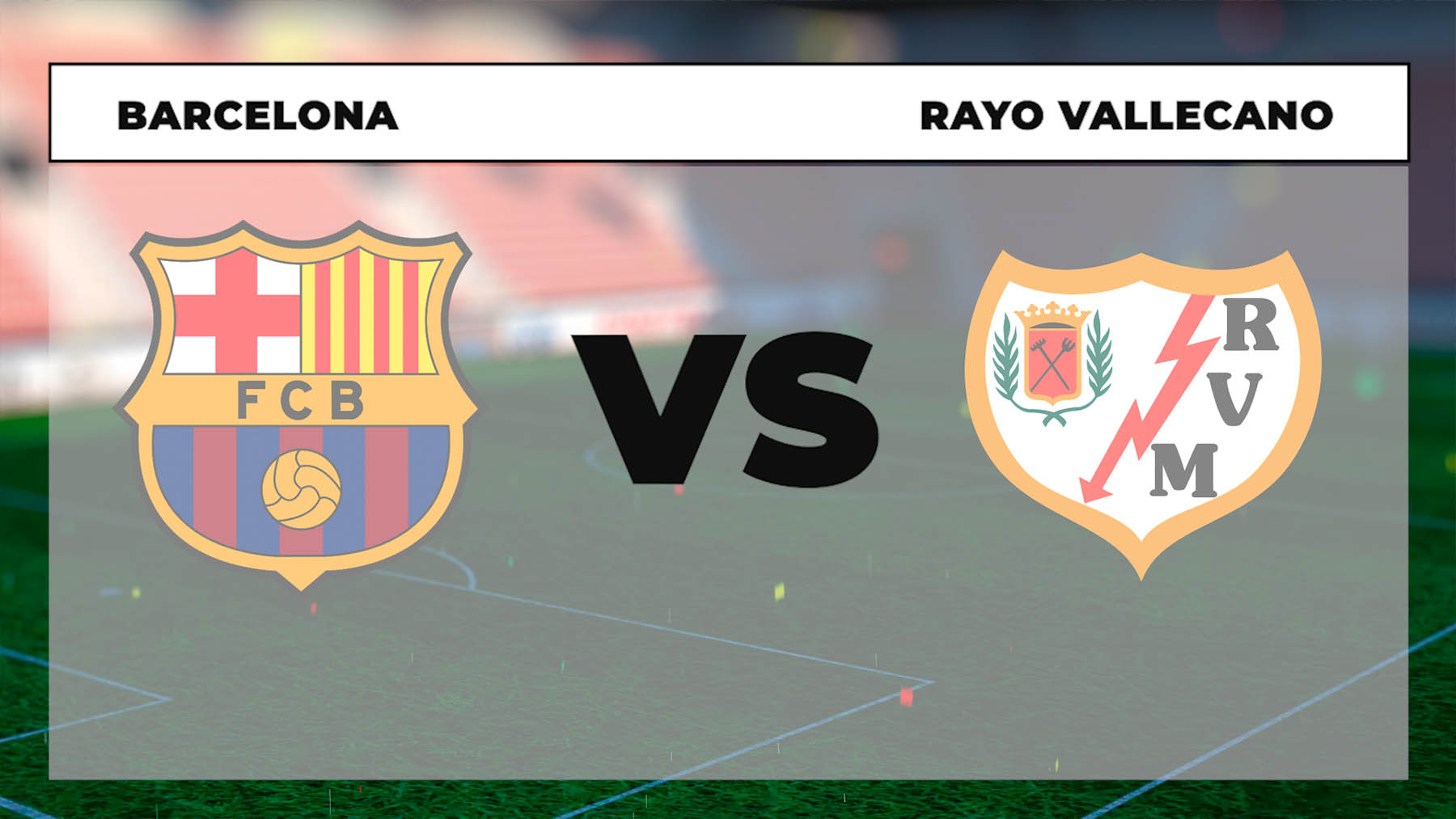 A qué hora es y dónde ver el Barcelona – Rayo Vallecano online en directo y por TV.