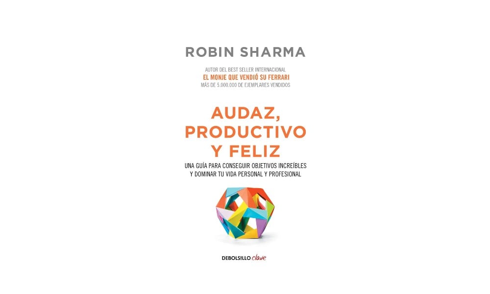 Audaz productivo y feliz