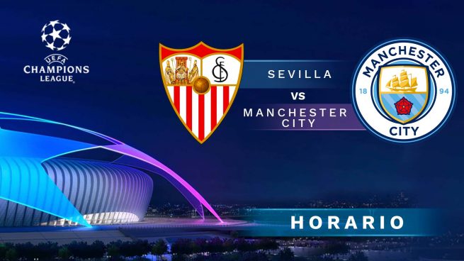 Sevilla vs Manchester City: a qué hora es y dónde el partido de Champions League hoy