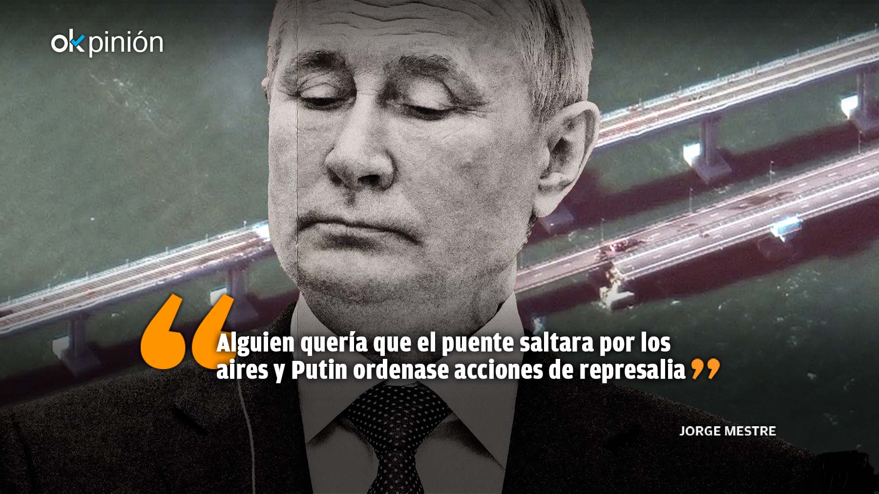 ¿Y si Rusia hizo explotar el puente de Crimea?