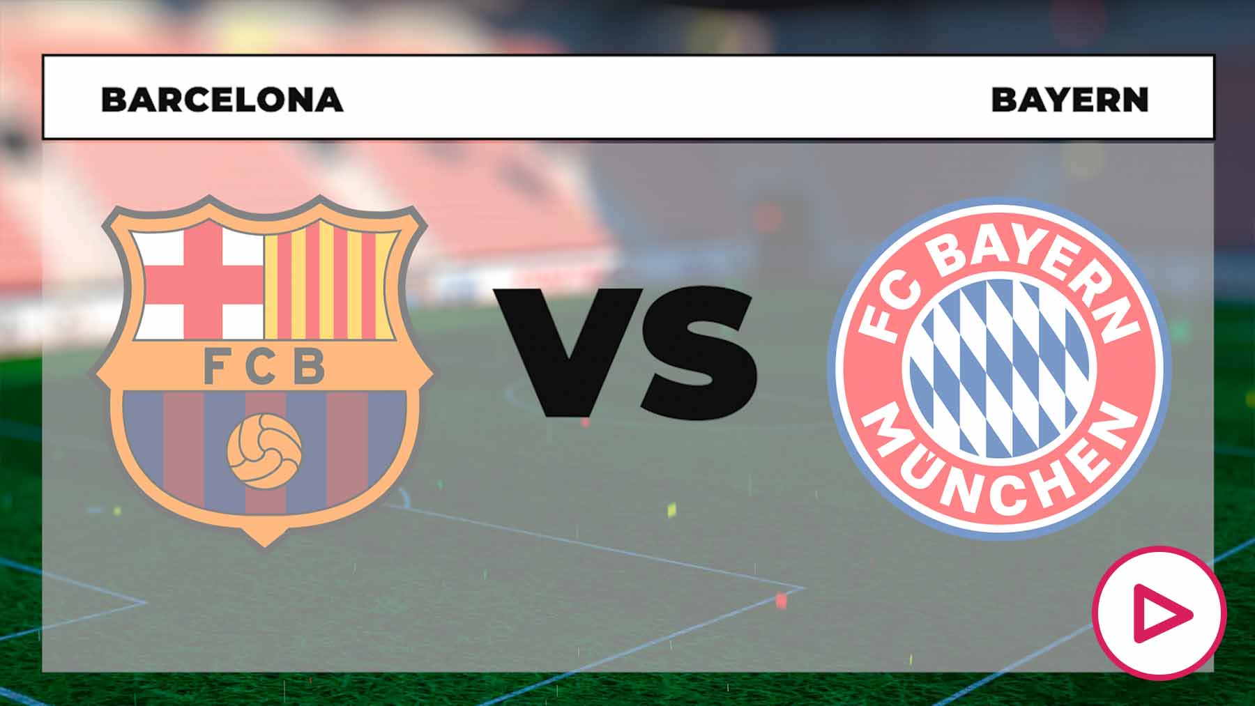 Dónde ver hoy el Barça - Bayern Múnich online y cómo en directo por TV partido de la