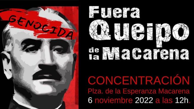 Republicanos de Sevilla exigirán ante la Macarena sacar los restos de Queipo: «Fuera el genocida»
