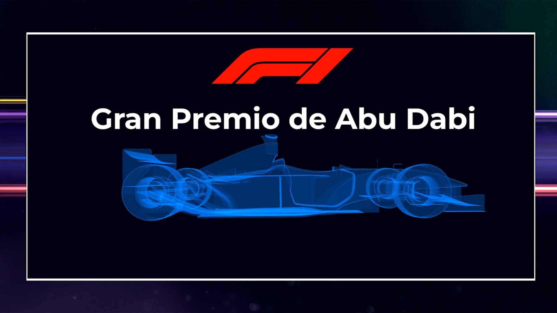 Horario del GP de Abu Dhabi de F1 y cómo ver la carrera de Fórmula 1 en directo por TV y online.