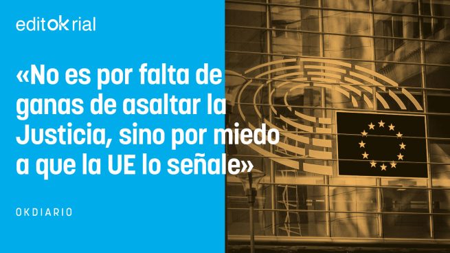 Sánchez teme más a Bruselas que al Tribunal Constitucional
