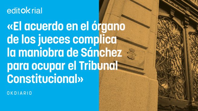 El consenso en el CGPJ tuerce el plan de asalto al TC de Pedro Sánchez