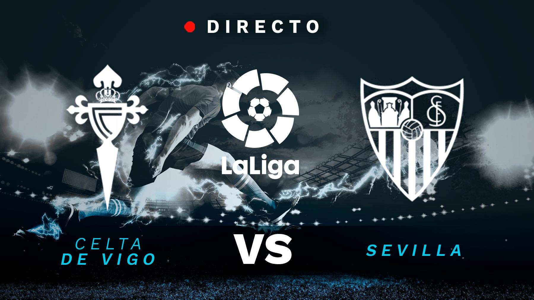 Celta – Sevilla, en directo: resultado, goles y minuto minuto partido de Liga Santander hoy | Fútbol-Addict