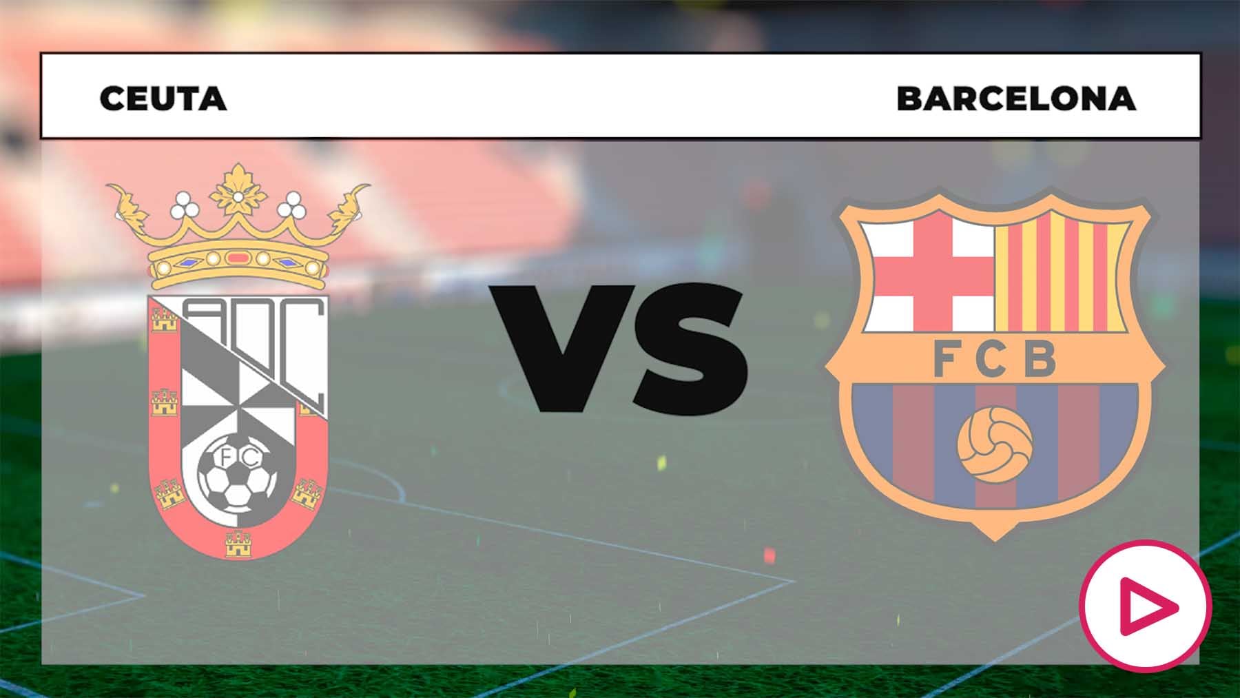 Horario Ceuta - Barcelona: partido de octavos de finales de la Copa del Rey