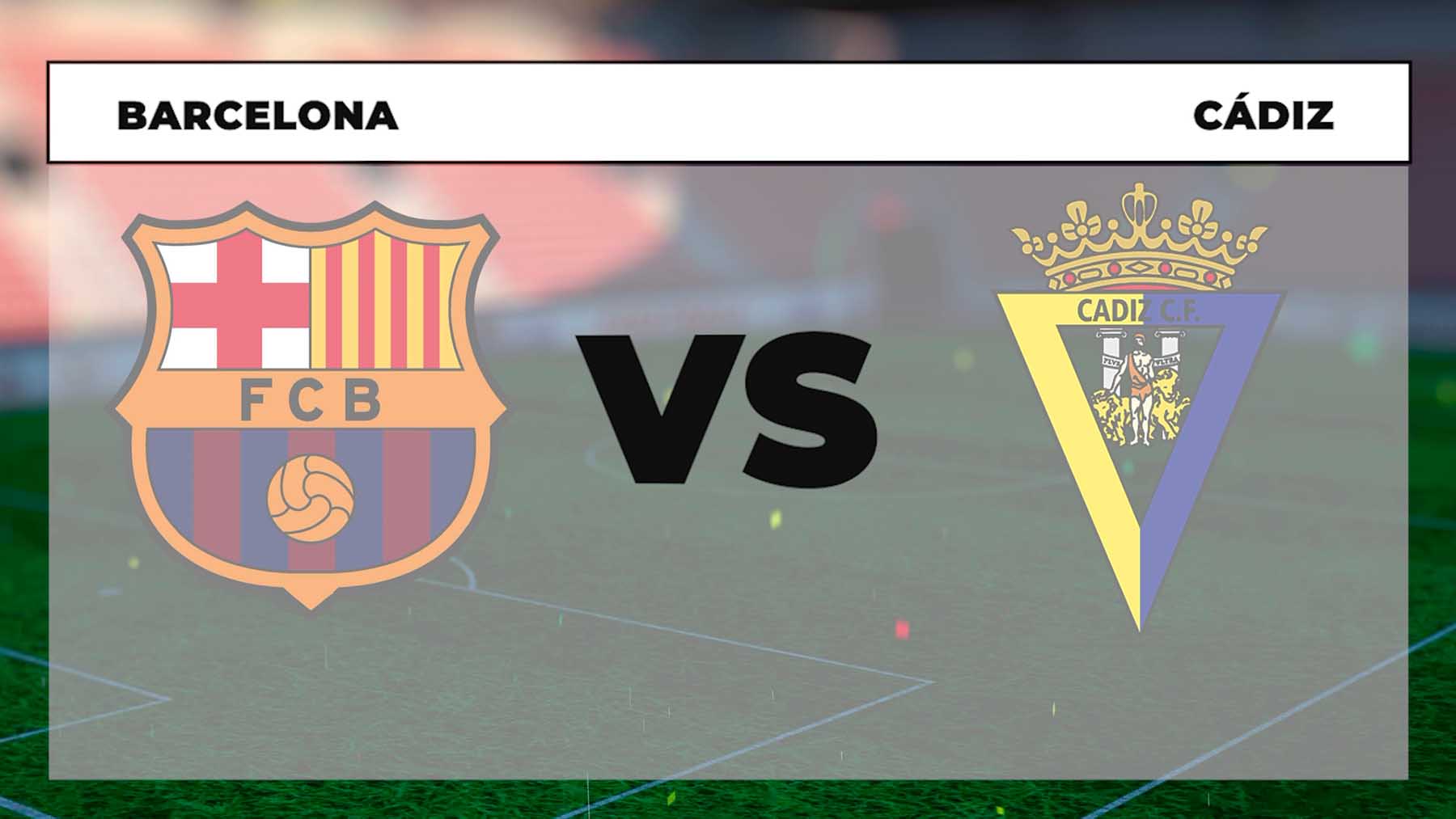 Barcelona – Cádiz: horario y dónde ver en directo online y por televisión el partido de Liga Santander hoy.