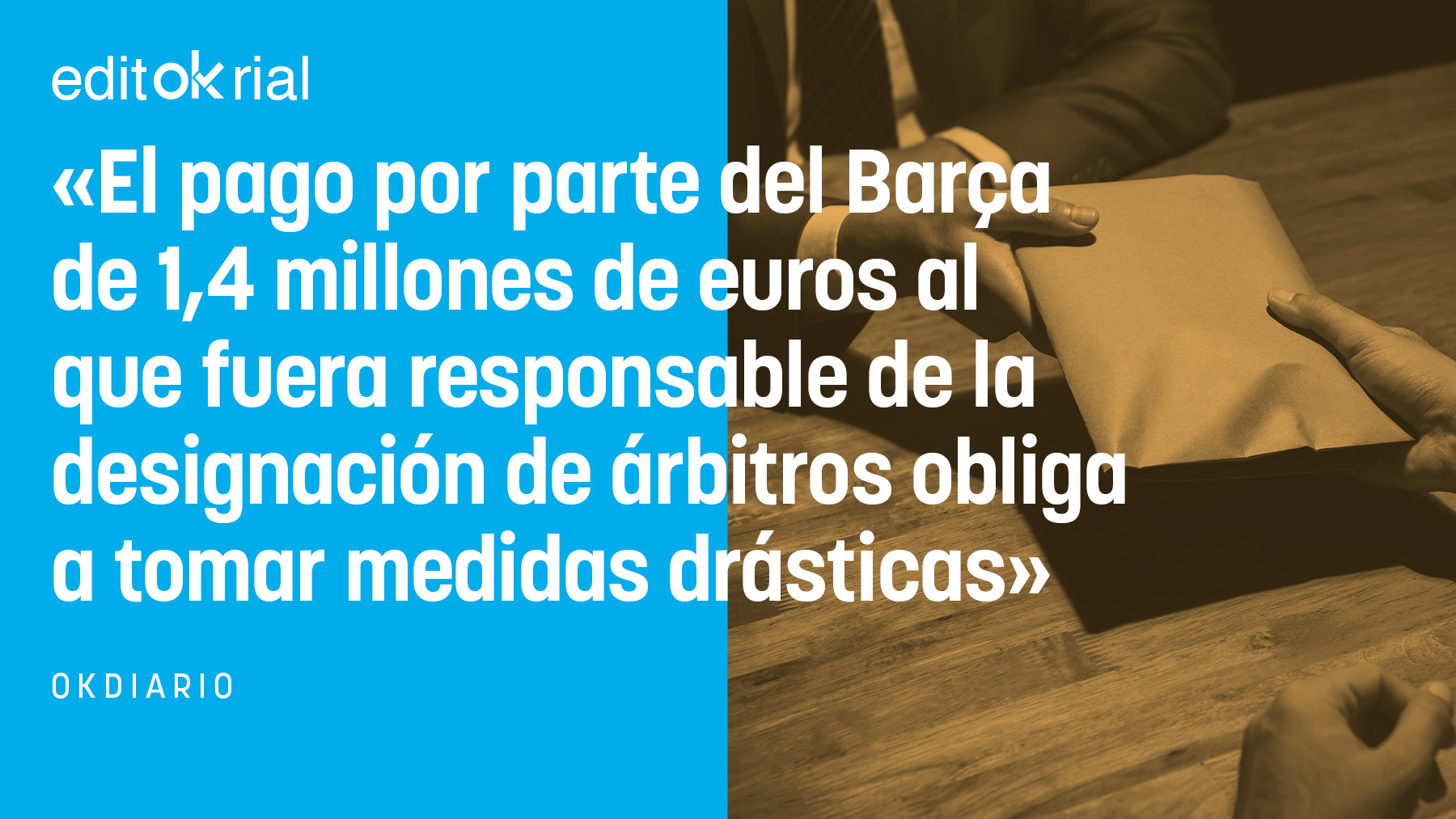 'Barçagate', un escándalo que necesita una sanción ejemplar y ejemplarizante