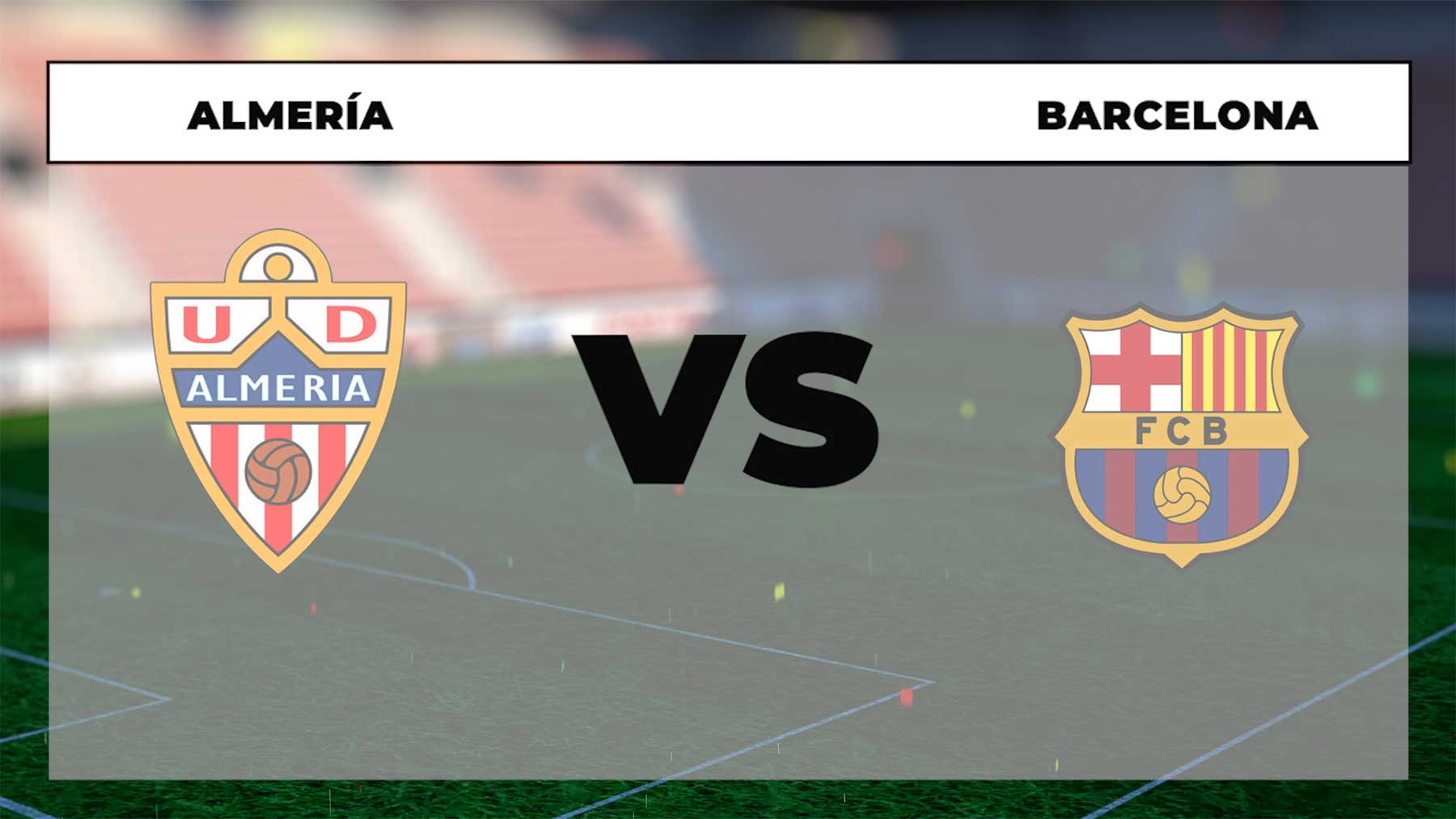 Almería – Barcelona: hora, canal TV y cómo ver online en directo el partido de Liga Santander hoy.