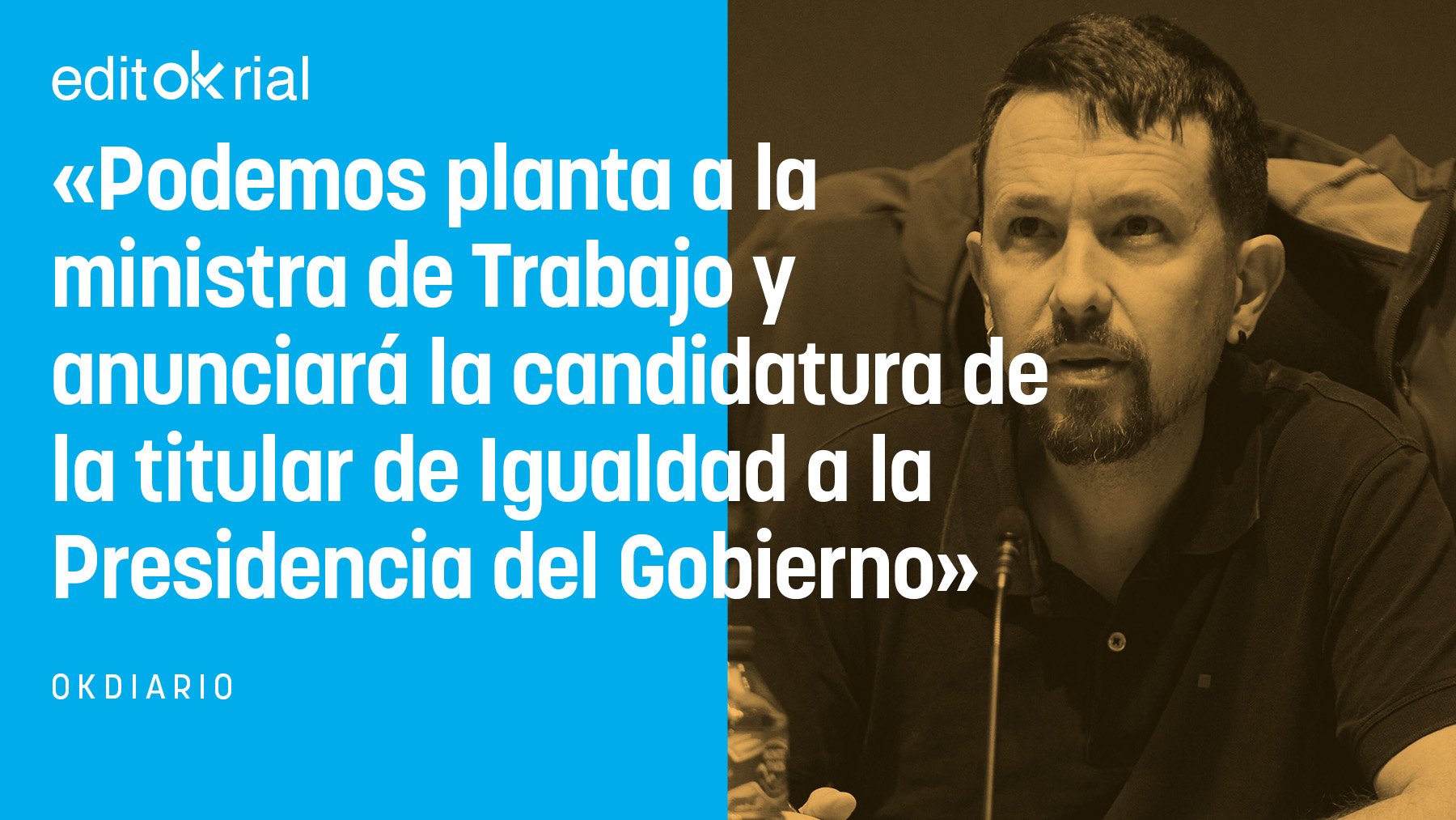 Pablo Iglesias manda a Irene Montero a la guerra contra Yolanda Díaz