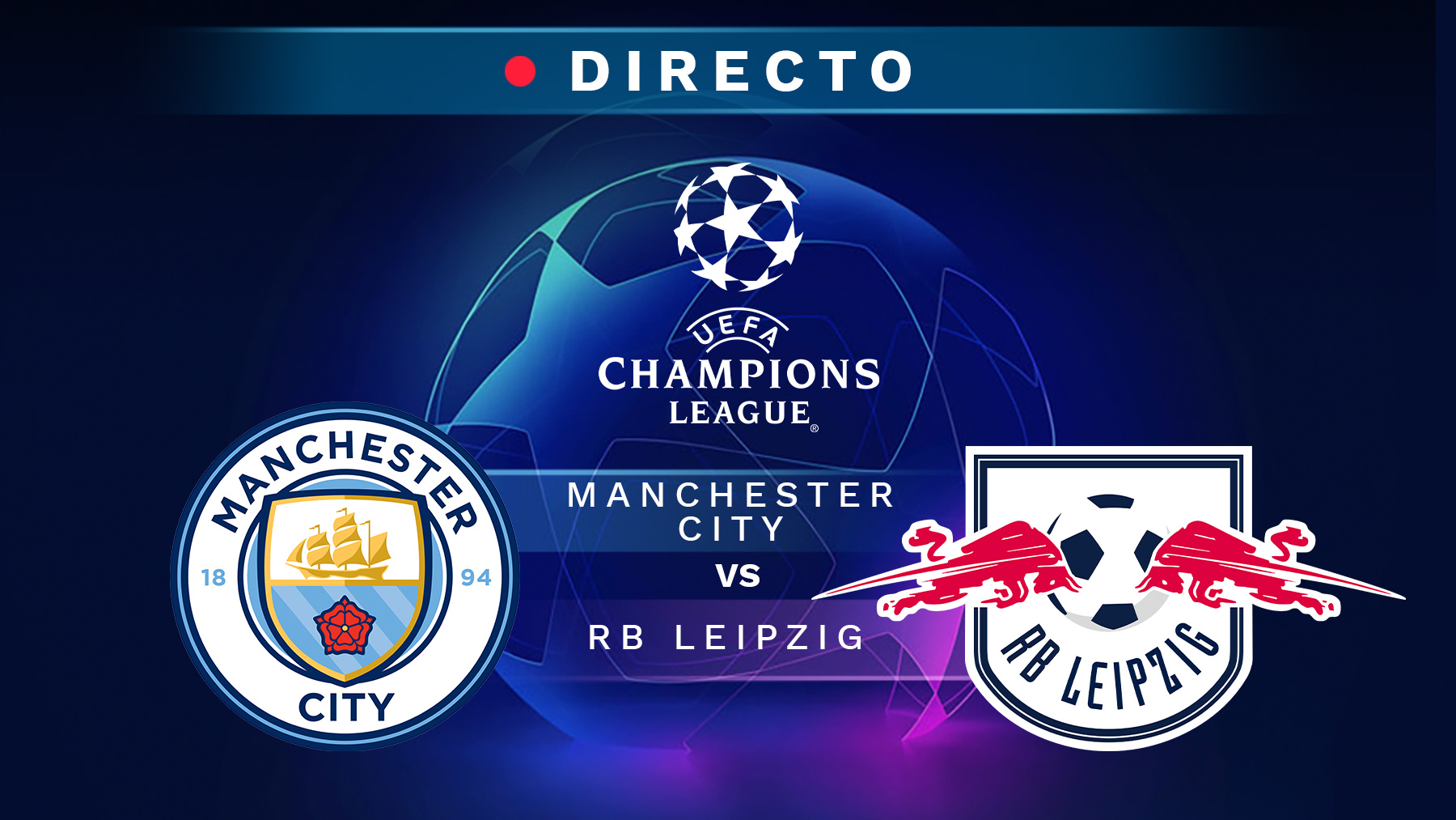 Manchester City – RB Leipzig, en directo: resultado, goles y minuto a minuto del partido de Champions League hoy.