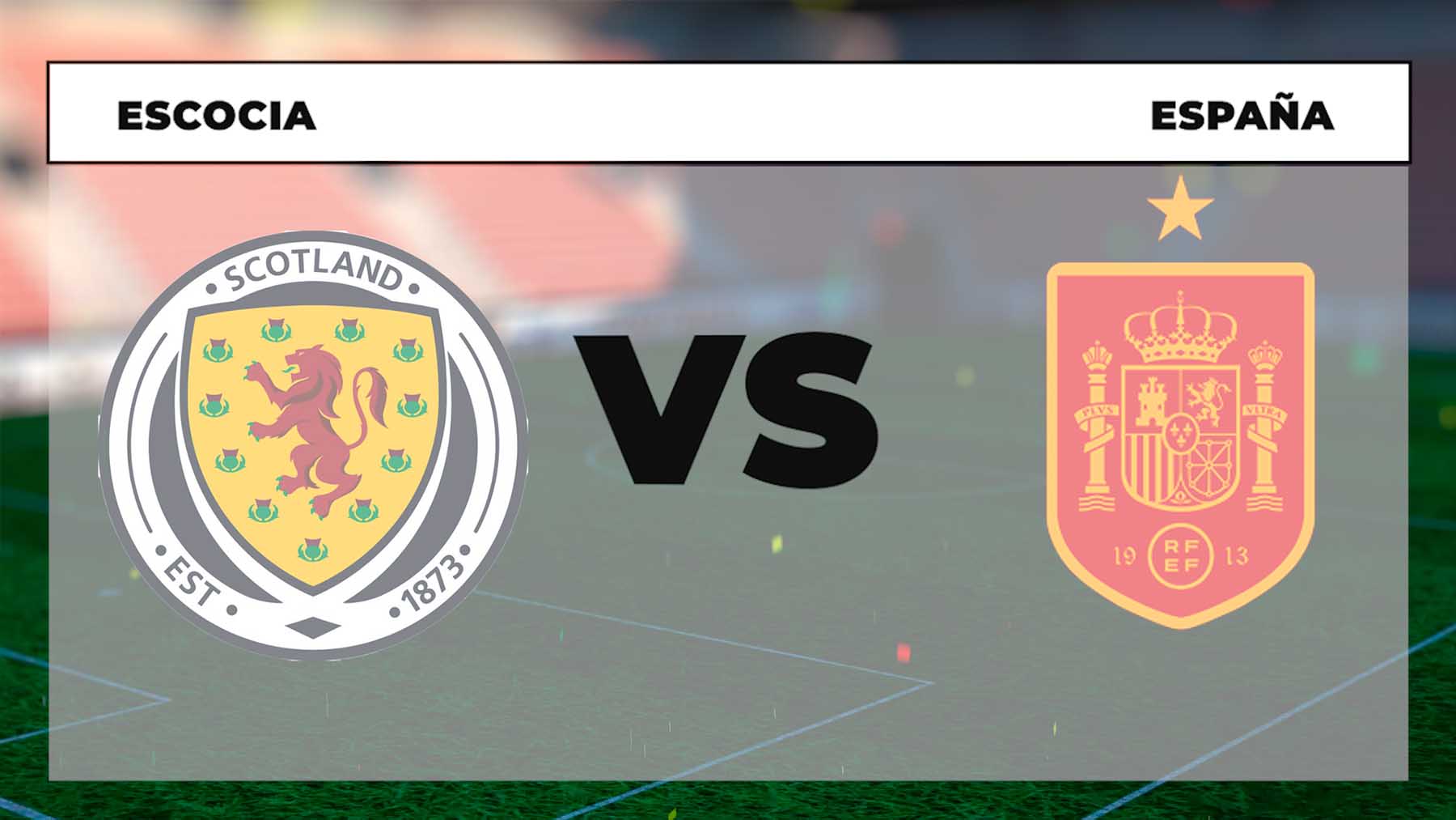 Horario del Escocia – España y cómo ver el partido de la selección por TV y online en directo.