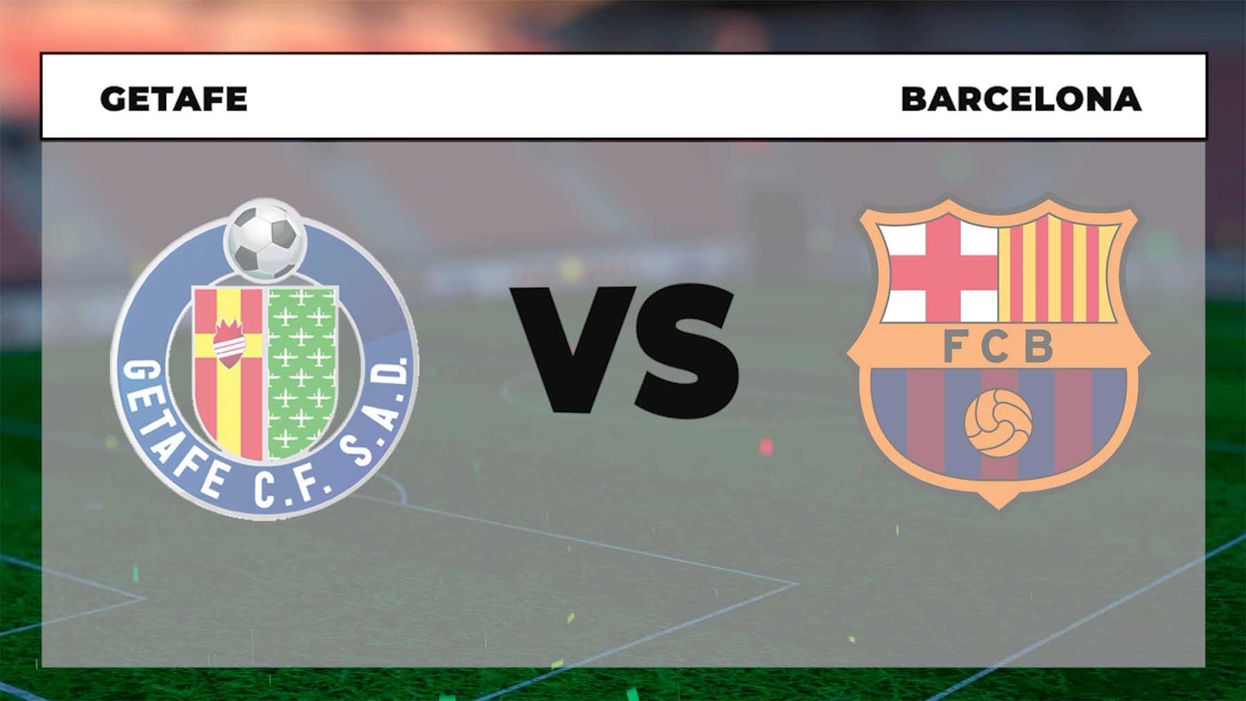 Getafe – Barcelona: horario y dónde ver en directo por TV y online el partido de Liga Santander.