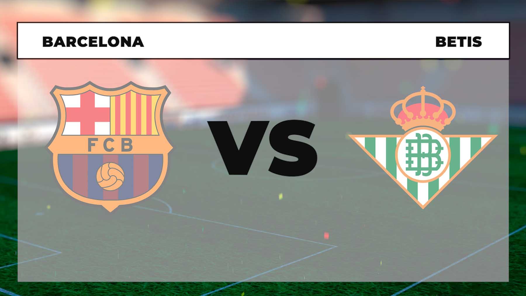 Barcelona – Betis: a qué hora y dónde ver en directo online y por televisión el partido de Liga Santander hoy.