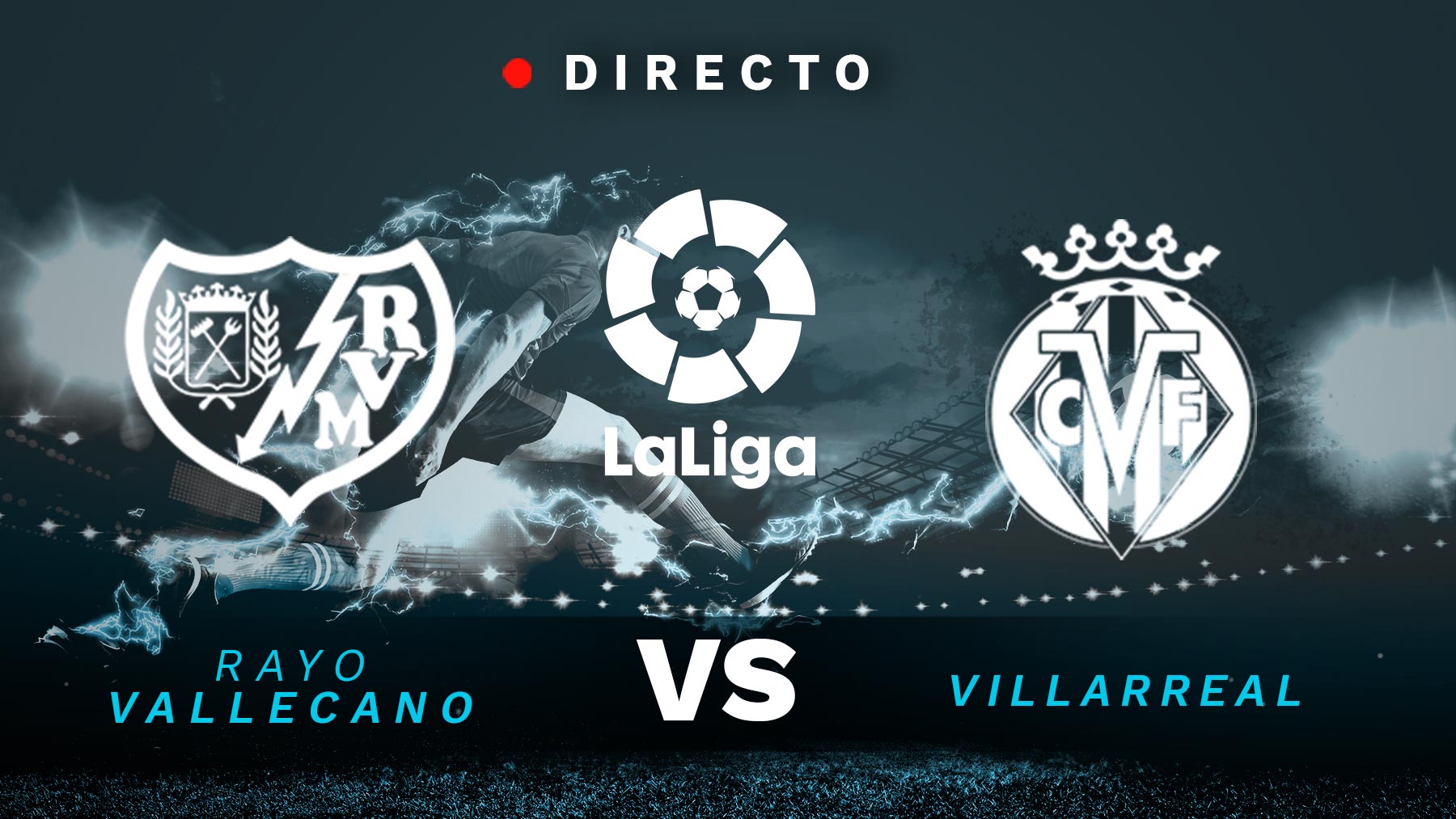 Rayo Vallecano – Villarreal, en directo: resultado, goles y minuto a minuto del partido de Liga Santander hoy.