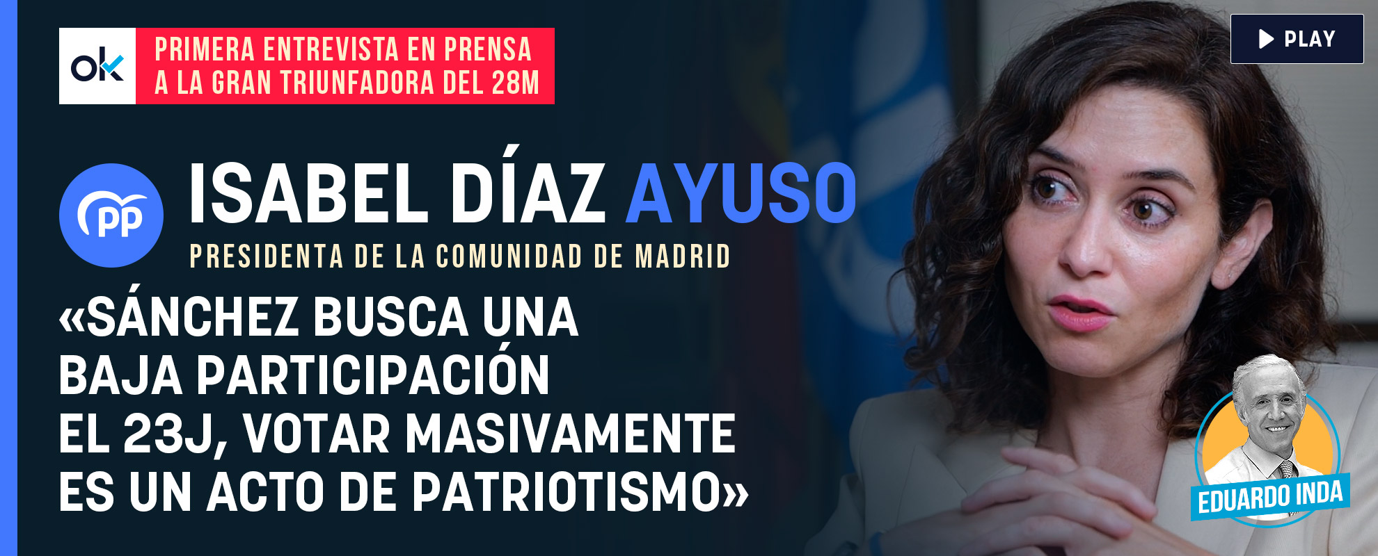 Ayuso: Sanchez busca una baja participación el 23J, votar masivamente es un acto de patriotismo