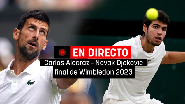 Carlos Alcaraz Djokovic directo final Wimbledon 2023