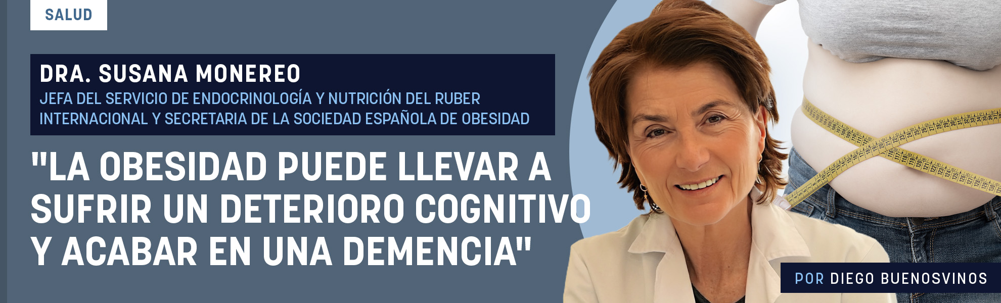 Dra. Monereo: La obesidad puede llevar a sufrir un deterioro cognitivo y acabar en una demencia