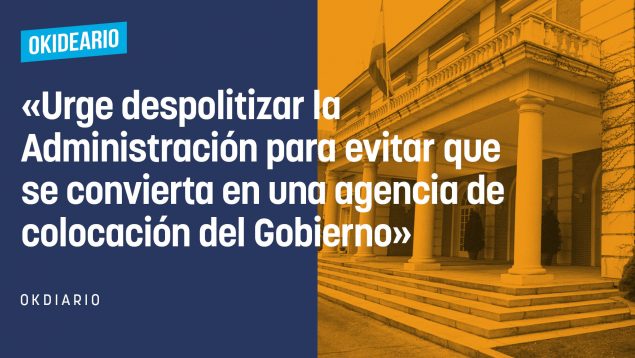 Regeneración institucional y despolitización de la Administración