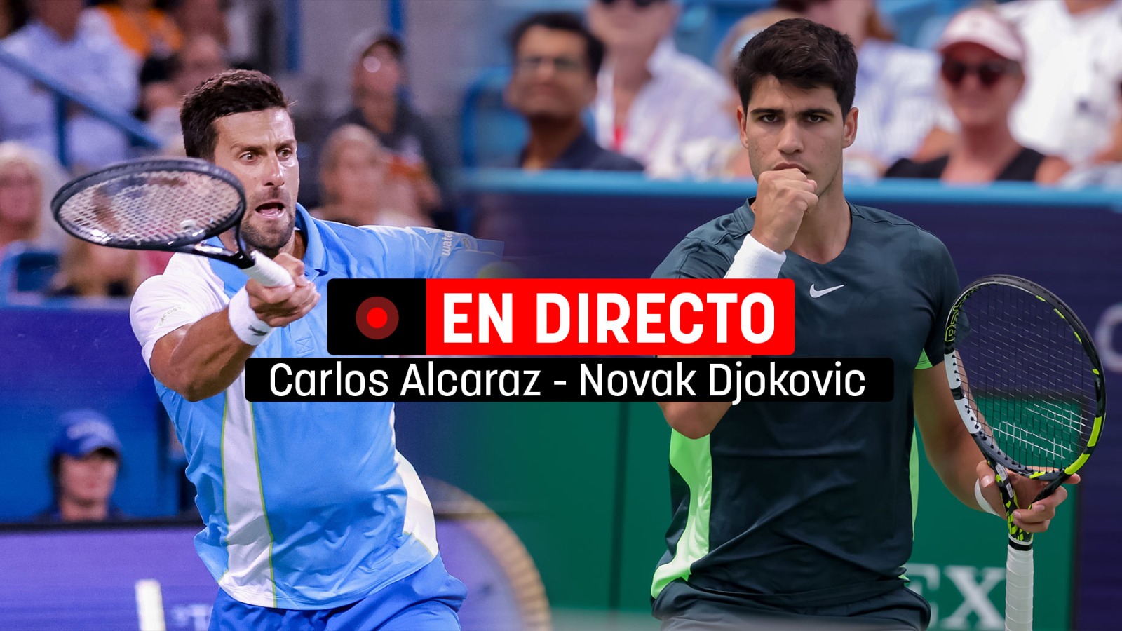 Carlos Alcaraz – Djokovic: final Masters 1000 de Cincinnati en directo