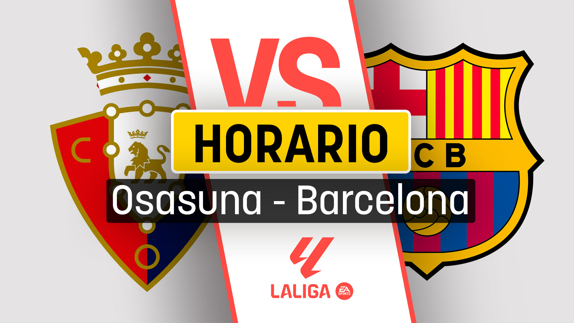 A qué hora es el Osasuna – Barcelona y dónde ver el partido online en directo y por televisión en vivo.