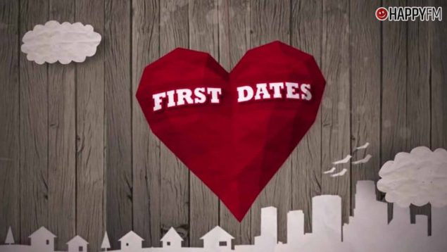 First Dates.