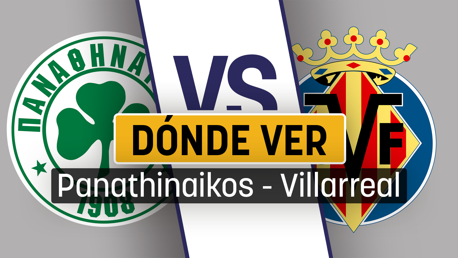 Panathinaikos – Villarreal: a qué hora es y dónde ver el partido de Europa League hoy en directo.