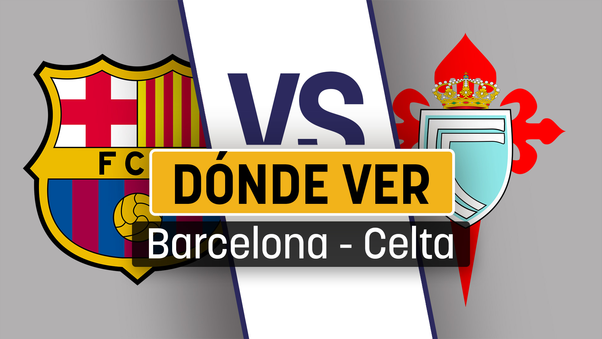 Dónde ver el Barcelona – Celta de Vigo en directo por televisión y online hoy.