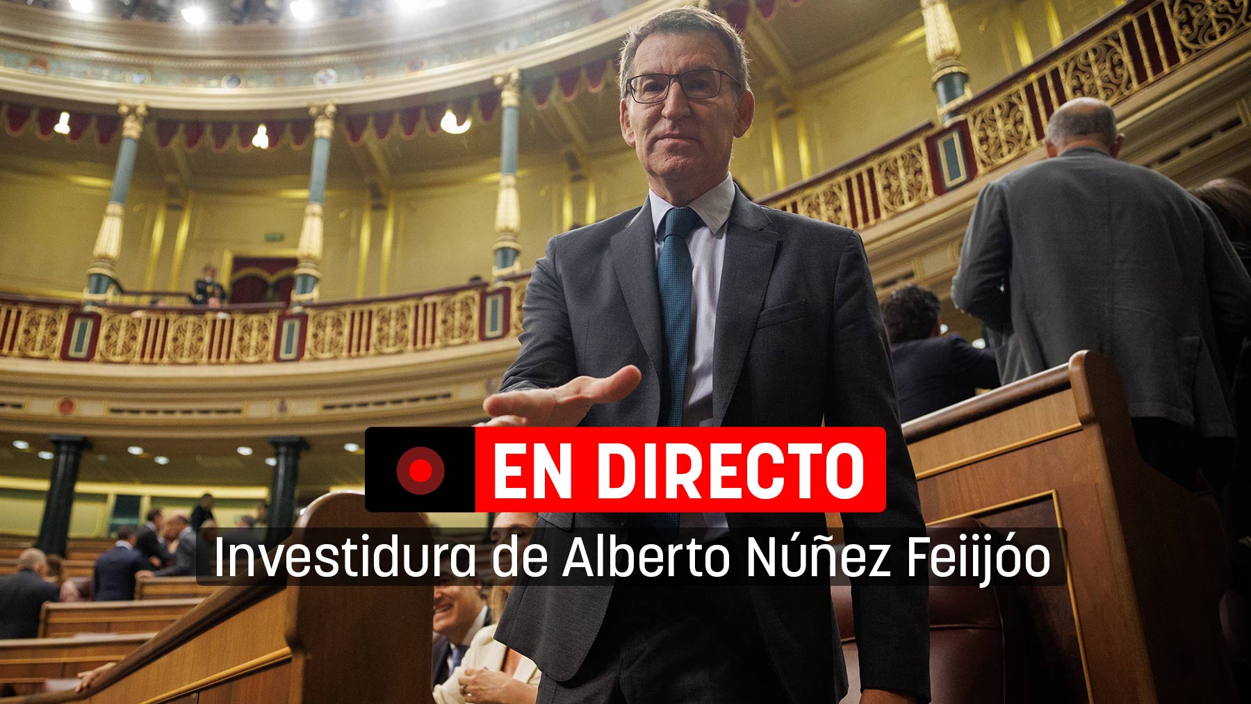Investidura de Alberto Núñez-Feijóo en directo