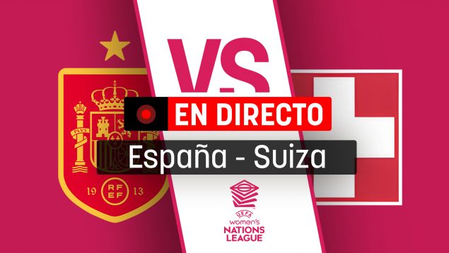 Resultado España - Suiza, Directo España - Suiza