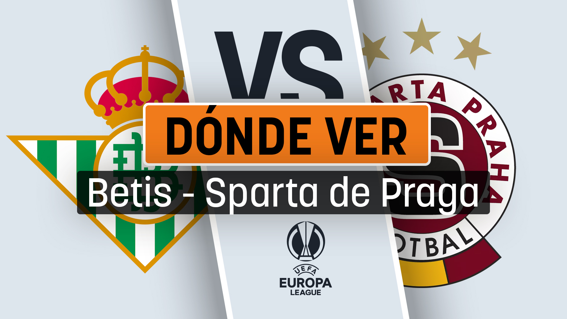Betis – Sparta: horario, canal TV y dónde ver la Europa League online en directo hoy.