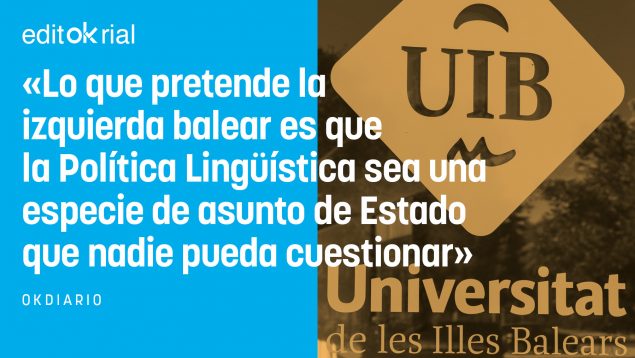 No es competencia de la UIB dictar la política lingüística